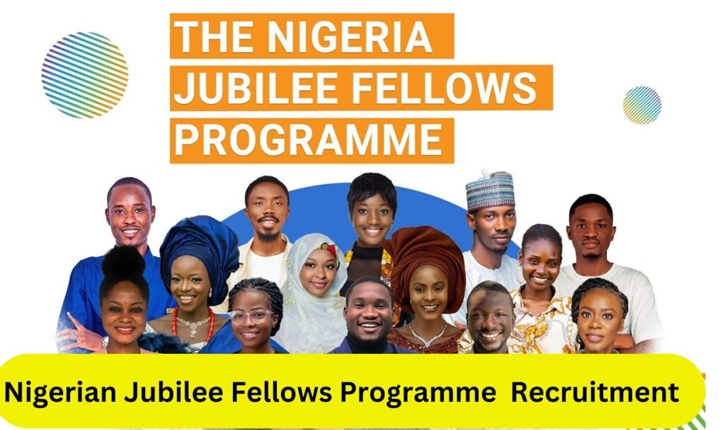 Nigerian Jubilee Fellows Programme 2025/2026 Portal | NJFP Application Guide
